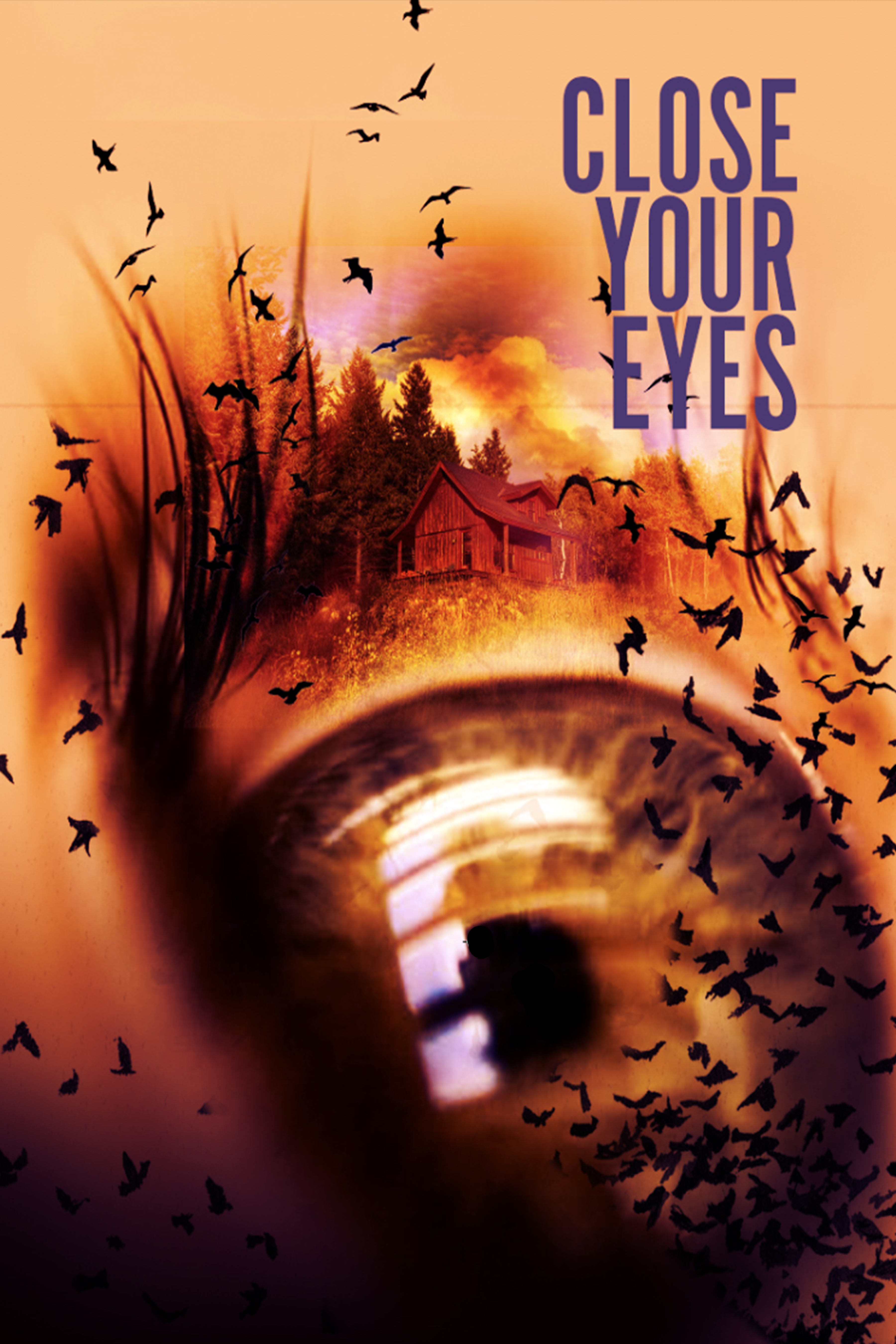 Close Your Eyes постер