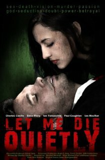 Let Me Die Quietly (2009) постер