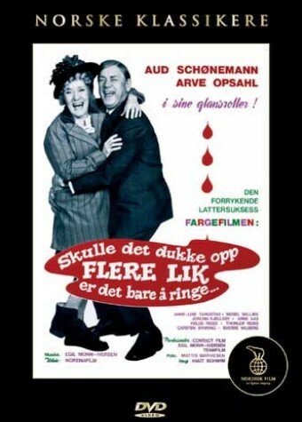 Skulle det dukke opp flere lik er det bare å ringe..... (1970) постер