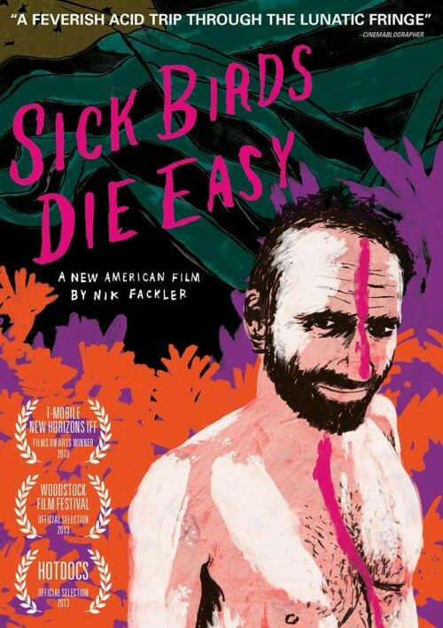 Sick Birds Die Easy (2013) постер
