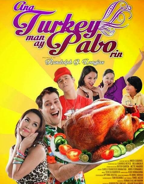 Ang turkey man ay pabo rin (2013) постер