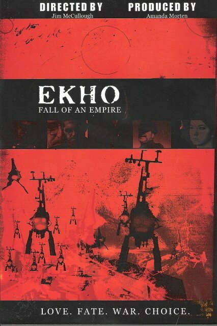 Ekho: Fall of an Empire (2004) постер