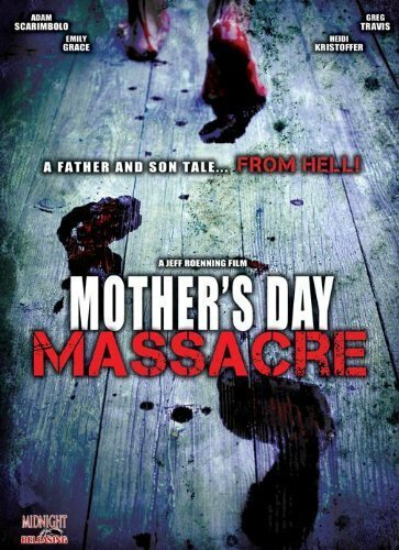 Резня в день матери (2007) постер