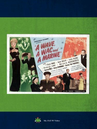A Wave, a WAC and a Marine (1944) постер