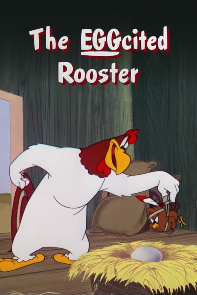 The EGGcited Rooster (1952) постер